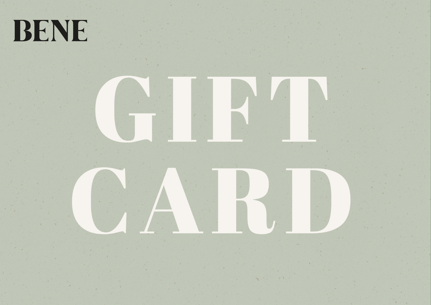 BENE Gift Card